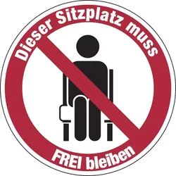 Hinweisschild, Dieser Sitzplatz muss frei bleiben, Folie - 100 mm Folie selbstklebend