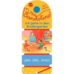Mini Bandolino. Ich gehe in den Kindergarten - Lernspiel mit Lösungskontrolle für Kinder ab 3 Jahren