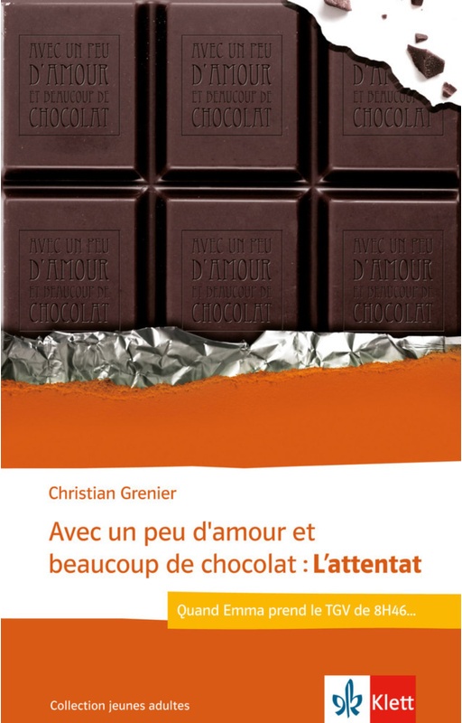 Avec Un Peu D'amour Et Beaucoup De Chocolat: L'attentat - Christian Grenier, Kartoniert (TB)