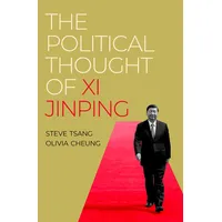 Oxford University Press The Political Thought of Xi Jinping