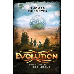 Evolution (3). Die Quelle des Lebens