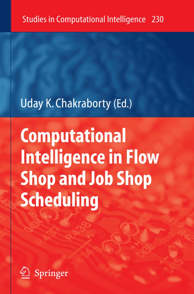 Computational Intelligence In Flow Shop And Job Shop Scheduling  Kartoniert (TB)