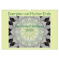 Energien von Mutter Erde (Wandkalender 2025 DIN A3 quer), CALVENDO Monatskalender