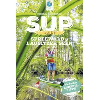 Thomas Kettler Verlag SUP-Guide Spreewald & Lausitzer Seen