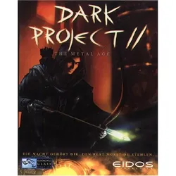 Dark Project II: The Metal Age (Neu differenzbesteuert)