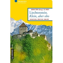 Liechtenstein. Klein, aber oho