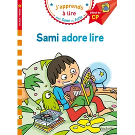 HACHETTE PRAT Sami et Julie CP Niveau 1 Sami adore lire: Début de CP niveau 1