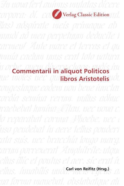 Commentarii In Aliquot Politicos Libros Aristotelis  Kartoniert (TB)