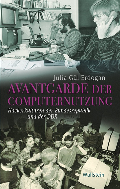 Avantgarde Der Computernutzung - Julia Gül Erdogan  Gebunden