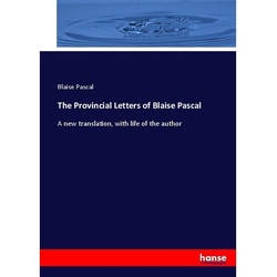 The Provincial Letters Of Blaise Pascal - Blaise Pascal, Kartoniert (TB)