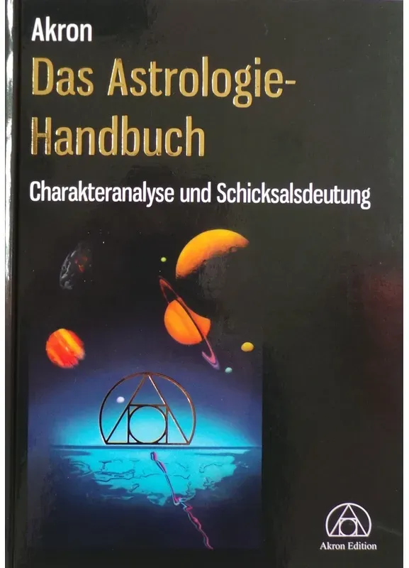 Das Astrologie-Handbuch - Akron, Gebunden