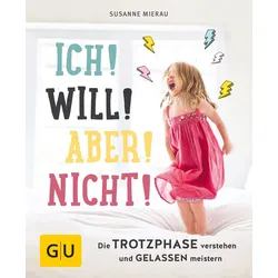 Ich! Will! Aber! Nicht! Buch 1 St