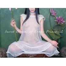 Edition Reuss GmbH Secret Dreams of Erotic Princess 2: Limited Collectors Edition