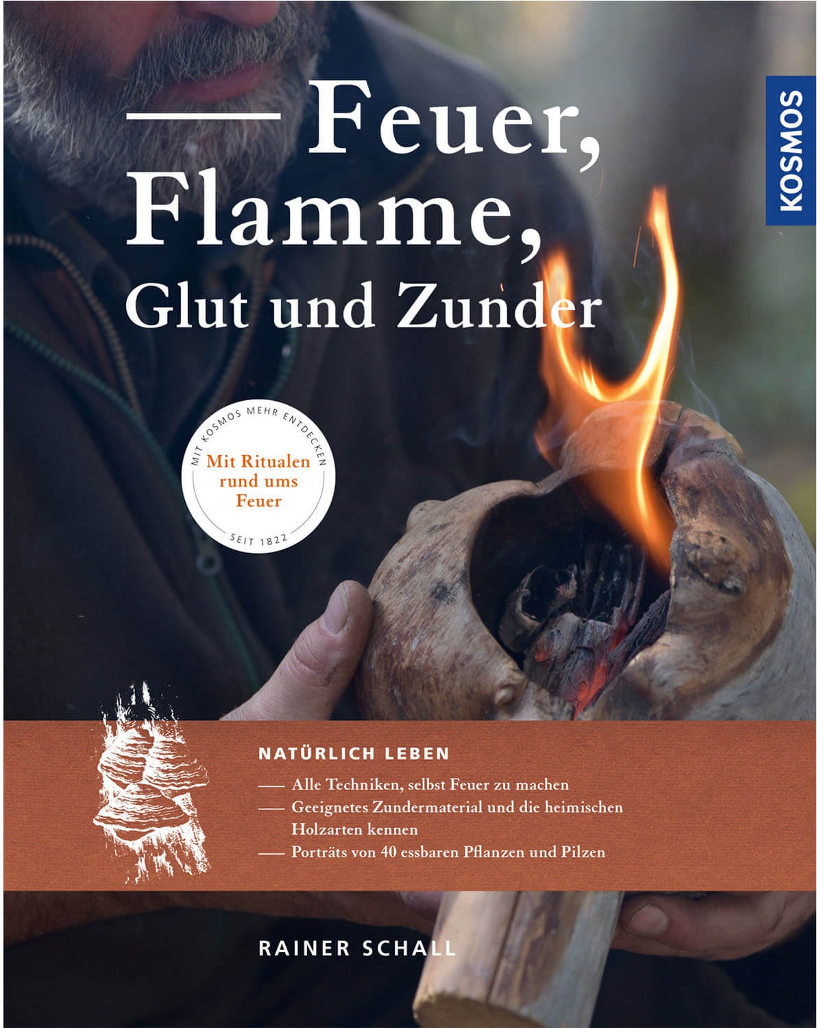 Feuer, Flamme, Glut und Zunder - Buch - Rainer Schall