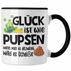 Trendation Tasse Trendation – Glück Ist Wie Pupsen Tassen Tasse Becher Kaffeetasse Lustig Spruch Geschenk Frauen Männer schwarz