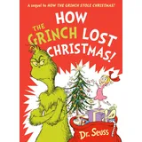 HarperCollins Publishers How the Grinch Lost Christmas!