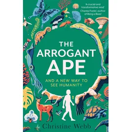 Little Brown Book Group The Arrogant Ape