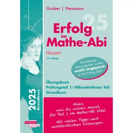 Freiburger Verlag Erfolg im Mathe-Abi 2025 Hessen Grundkurs Prüfungsteil 1: Hilfsmittelfreier Teil