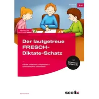 Scolix Der lautgetreue FRESCH-Diktate-Schatz