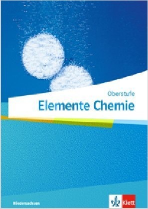 Elemente Chemie. Ausgabe Für Niedersachsen Ab 2018 / Qualifikationsphase  Gebunden