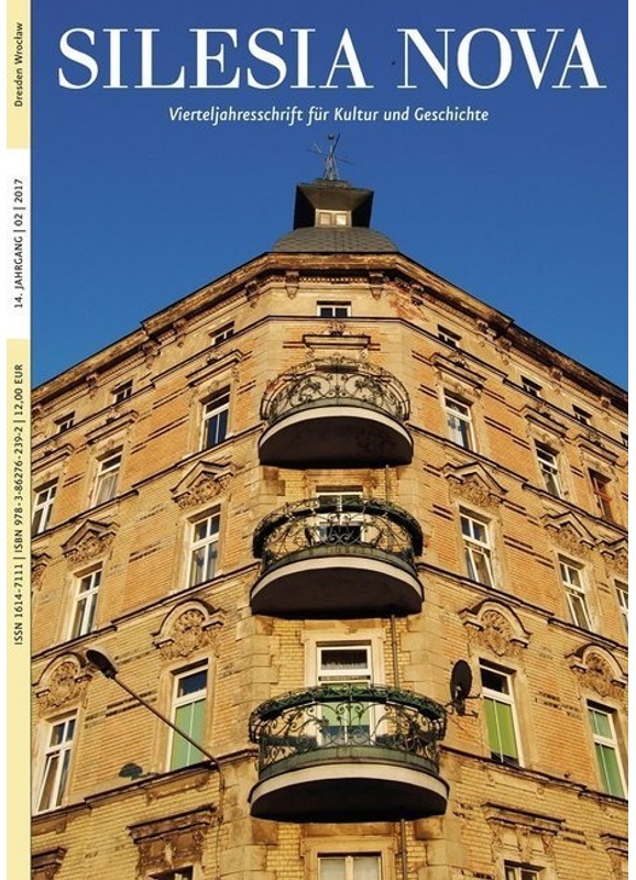 Silesia Nova. Zeitschrift Für Kultur Und Geschichte / 2/2017 / Silesia Nova. Zeitschrift Für Kultur Und Geschichte / Silesia Nova  Kartoniert (TB)