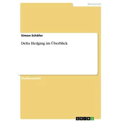 Delta Hedging im Überblick