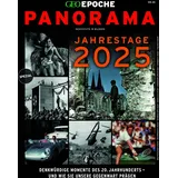 Gruner + Jahr Geo-Mairs GEO Epoche PANORAMA / GEO Epoche PANORAMA 25/2024 Jahrestage 2025: Geschichte in Bildern