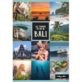 melissa johanna schumacher Bali Reiseführer: 122 Things to do in Bali (3. Auflage, Indojunkie Verlag)