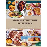 Bookmundo Ninja Dual Zone Heißluftfritteuse Kochbuch: über 90 leckere, schnelle und einfache Rezepte aus der Heißluftfritteuse für jedermann: