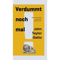 Genius Verlag Verdummt noch mal! Dumbing us down