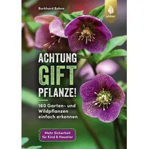 Verlag Eugen Ulmer Achtung, Giftpflanze!