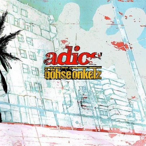 Adios [Audio CD] Böhse Onkelz (Neu differenzbesteuert)