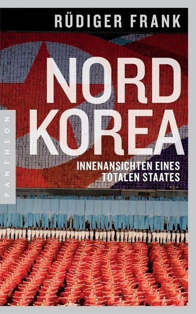 Nordkorea - Rüdiger Frank  Kartoniert (TB)