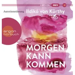 Morgen kann kommen, 2 Audio-CD, 2 MP3