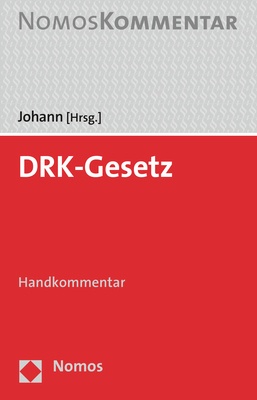 Drk-Gesetz  Handkommentar - Christian Johann  Kartoniert (TB)