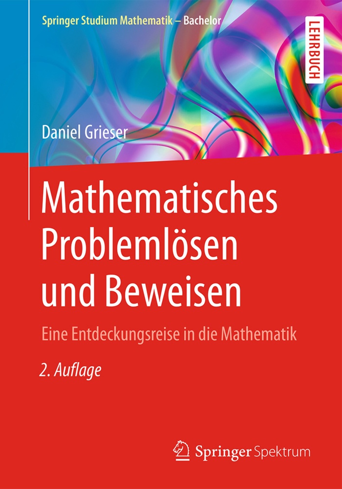 Mathematisches Problemlösen Und Beweisen - Daniel Grieser  Kartoniert (TB)