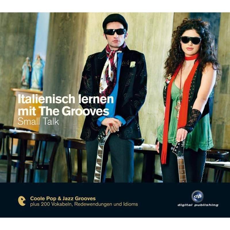 The Grooves Digital Publishing - Italienisch Lernen Mit The Grooves - Small Talk, 1 Audio-Cd -  (Hörbuch)