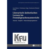 Peter Lang Literarisch-ästhetisches Lernen im Fremdsprachenunterricht – Peter Lang