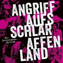 375 Media GmbH Angriff auf's Schlaraffenland. Ein Deutschpunk-Mix