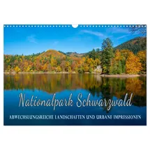 Calvendo Nationalpark Schwarzwald – abwechslungsreiche Landschaften und urbane Impressionen (Wandkalender 2026 DIN A3 quer), CALVENDO Monatskalender: