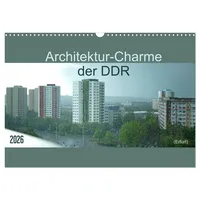 Calvendo Architektur-Charme der DDR (Wandkalender 2026 DIN A3 quer),