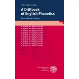 Universitätsverlag Winter GmbH Heidelberg A Drillbook of English Phonetics