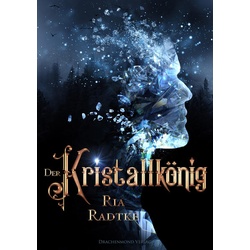 Der Kristallkönig als Taschenbuch von Ria Radtke