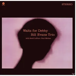 Bill Evans, Trio Evans - WALTZ FOR DEBBY (LIMITED EDITION) (Vinyl)