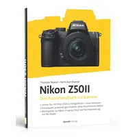 Dpunkt.verlag Nikon Z50II: Das Praxishandbuch zur Kamera