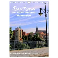 Calvendo Bautzen aus einer anderen Sichtweise (Wandkalender 2026 DIN