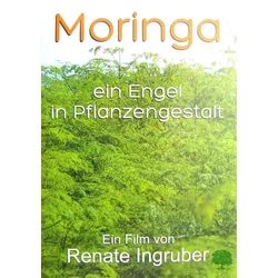 Moringa, ein Engel in Pflanzengestalt DVD