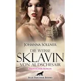 blue panther books Die weiße Sklavin von Al Dschesair | Erotischer Roman: