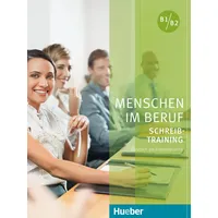 Hueber Menschen im Beruf - Schreibtraining. Kursbuch
