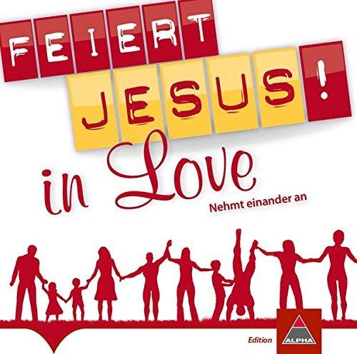 Feiert Jesus! in Love (Neu differenzbesteuert)